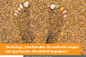 Flyer zum Workshop "Emotionalen Herausforderungen mit psychischer Flexibilität begegnen"