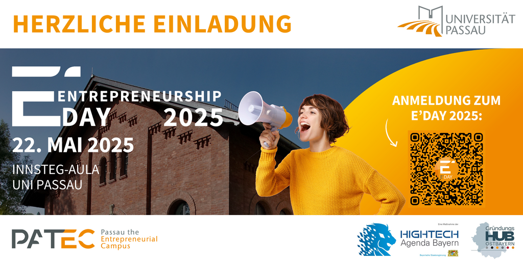 Herzliche Einladung zum Entrepreneurship Day 2025 am 22.05.2025 in der Innsteg-Aula der Universität Passau