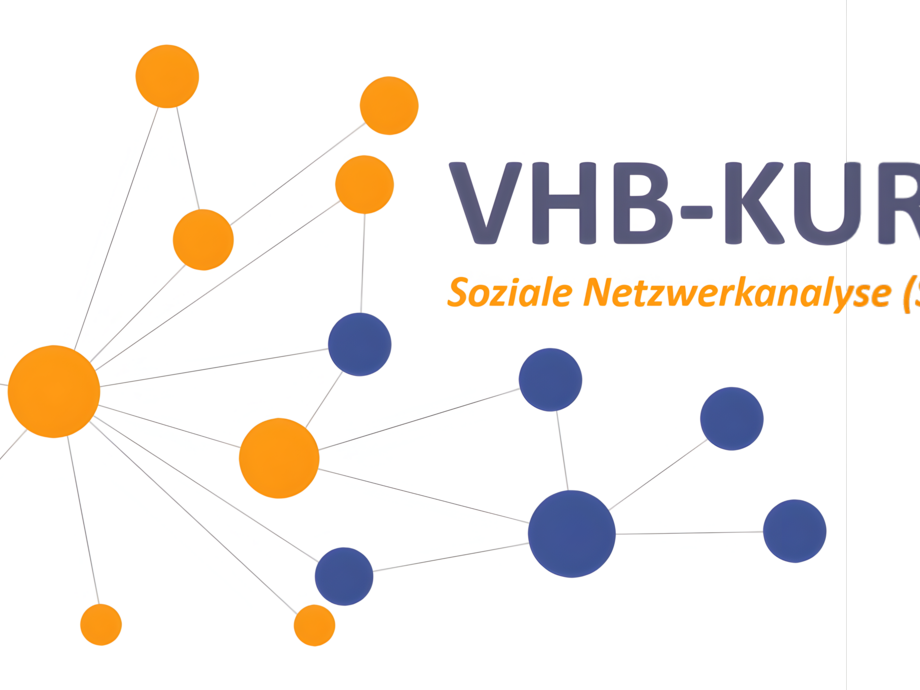 CLASSIC vhb-Kurs: “Soziale Netzwerkanalyse (SNA) - Methoden, Konzepte, Anwendungen”