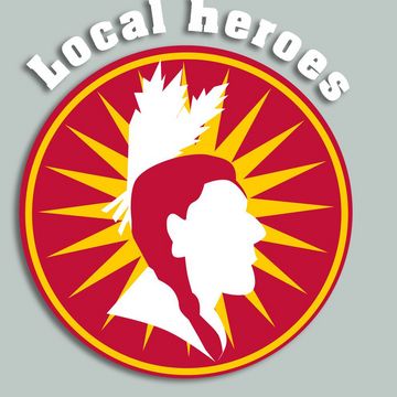 Local heroes