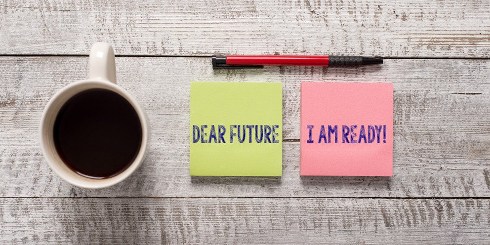 Dear future, I am ready