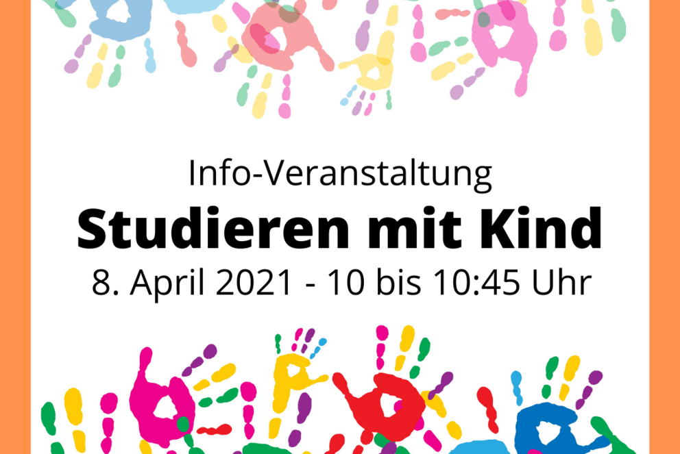 Info-Veranstaltung Studieren mit Kind am 8. April 2021 von 10 bis 10:45 Uhr