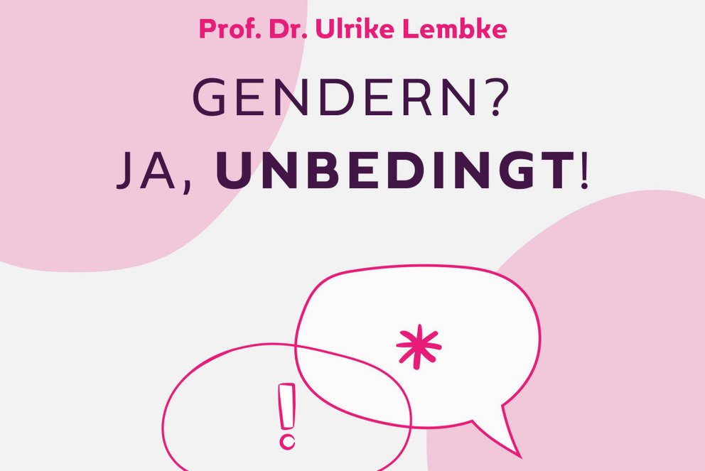 Plakat zum Vortrag von Prof. Dr. Ulrike Lembke zu geschlechtergerechter Sprachverwendung