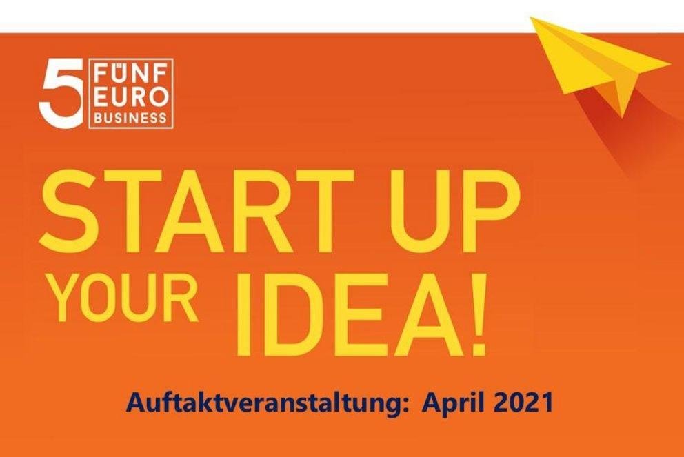 Ankündigung zum Business-Wettbewerb mit Motto Start up your Idea.
