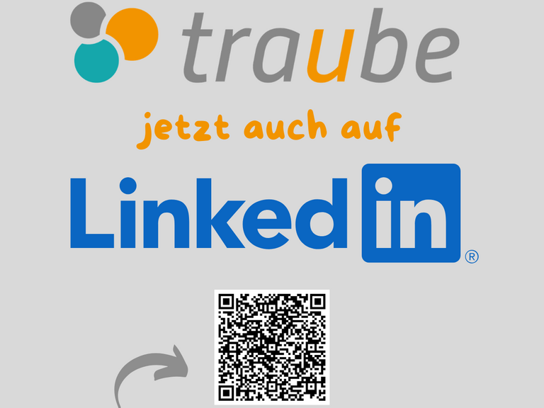 Das Bild besteht aus der Information, dass TraUBe jetzt auch auf LinkedIn zu finden ist und dem QR Code, der direkt zum LinkedIN Kanal f&uuml;hrt