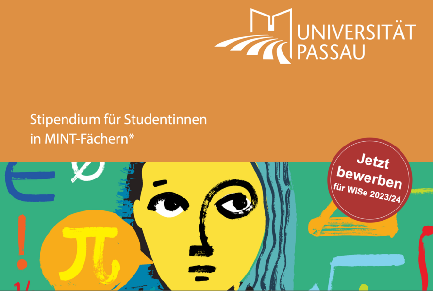 Flyer zum Bewerbungsstart des MINT-Stipendiums der Universität Passau mit dem Aufruf, sich jetzt für das Wintersemester 2023/24 zu bewerben.