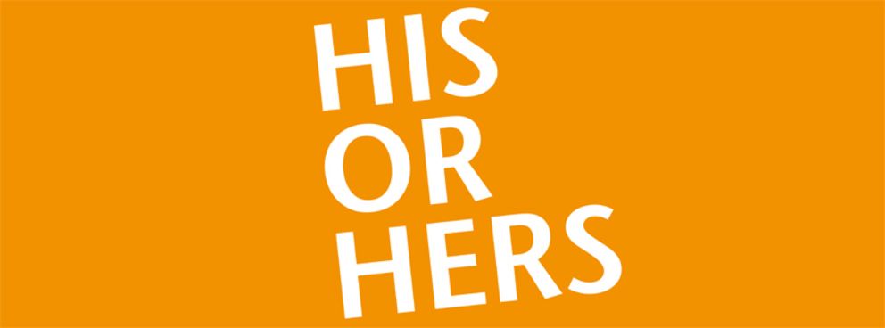 'His or Hers?' lettering. An idea from Munich University of Applied Sciences